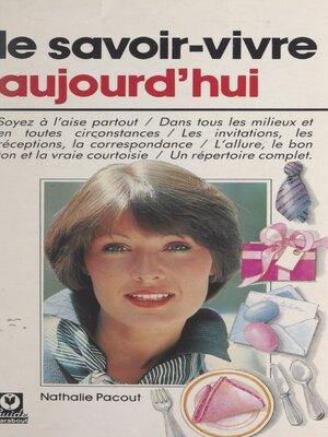 cover image of Le savoir-vivre aujourd'hui